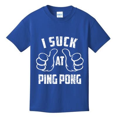 I Suck At Ping Pong Sarcastic Ping Pong Loser Gift Kids T-Shirt