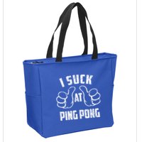 I Suck At Ping Pong Sarcastic Ping Pong Loser Gift Zip Tote Bag