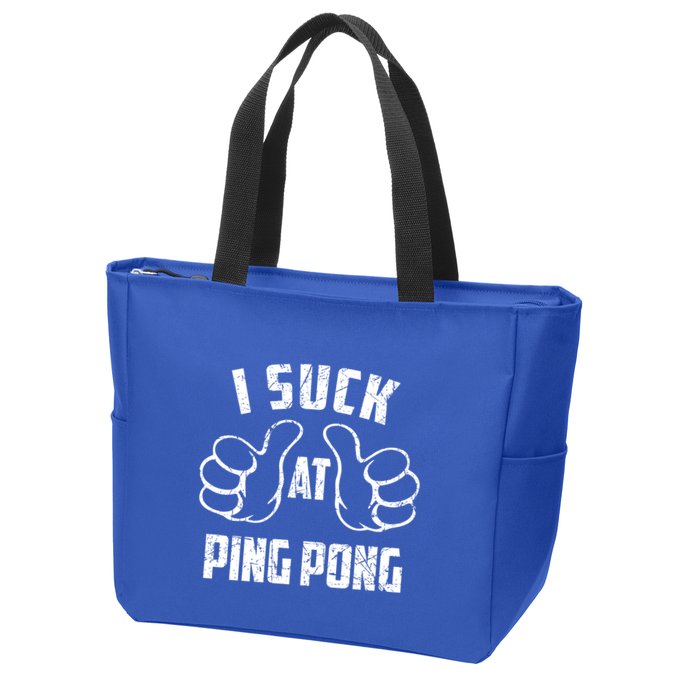 I Suck At Ping Pong Sarcastic Ping Pong Loser Gift Zip Tote Bag