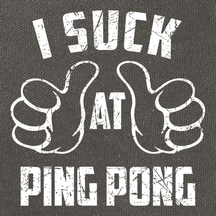 I Suck At Ping Pong Sarcastic Ping Pong Loser Gift Cotton Canvas Backpack