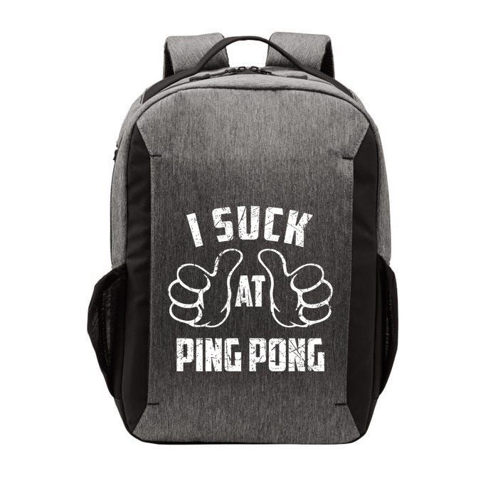 I Suck At Ping Pong Sarcastic Ping Pong Loser Gift Vector Backpack
