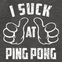 I Suck At Ping Pong Sarcastic Ping Pong Loser Gift Vector Backpack