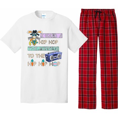 I Said A Hip Hop The Hippity To The Hip Hip Hop Bunny Easter Day Pajama Set