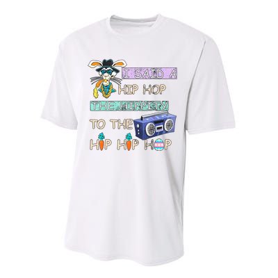 I Said A Hip Hop The Hippity To The Hip Hip Hop Bunny Easter Day Performance Sprint T-Shirt