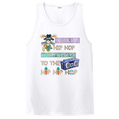 I Said A Hip Hop The Hippity To The Hip Hip Hop Bunny Easter Day PosiCharge Competitor Tank