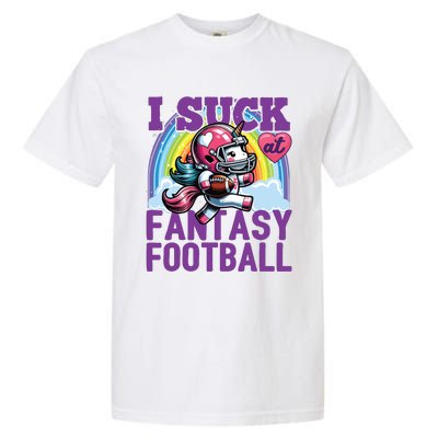 I Suck At Fantasy Football Unicorn Rainbow Loser Garment-Dyed Heavyweight T-Shirt