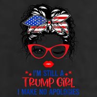 I'm Still A Trump Girl, I Make No Apologies Trump 2024 7 Panel Mesh Trucker Snapback Hat