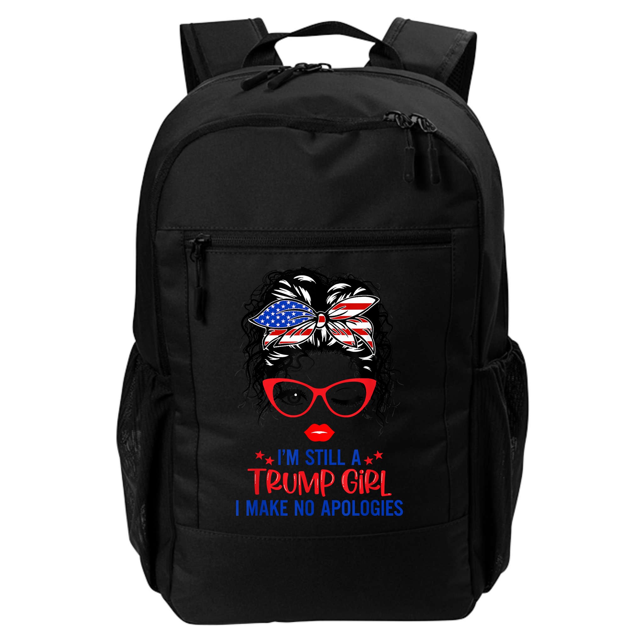 I'm Still A Trump Girl, I Make No Apologies Trump 2024 Backpack
