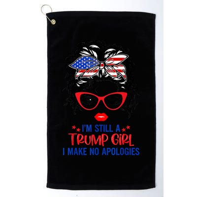 I'm Still A Trump Girl, I Make No Apologies Trump 2024 Golf Towel