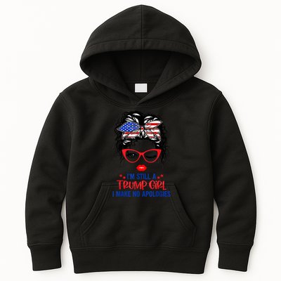 I'm Still A Trump Girl, I Make No Apologies Trump 2024 Kids Hoodie