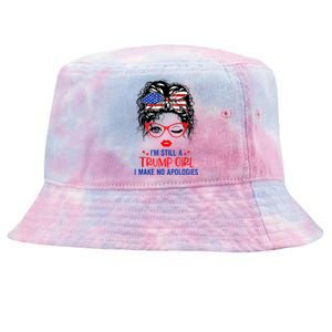 I'm Still A Trump Girl, I Make No Apologies Trump 2024 Tie-Dyed Bucket Hat