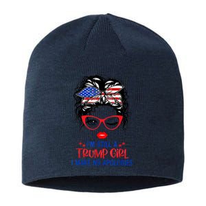 I'm Still A Trump Girl, I Make No Apologies Trump 2024 Sustainable Beanie