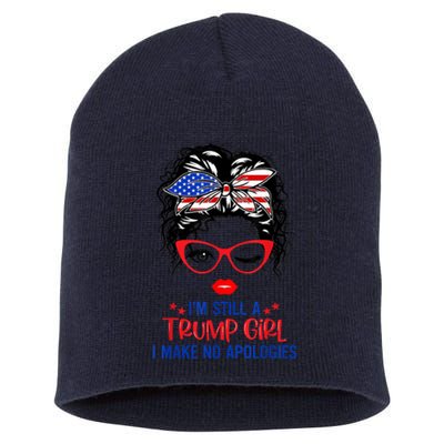 I'm Still A Trump Girl, I Make No Apologies Trump 2024 Short Acrylic Beanie