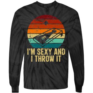 IM Sexy And I Throw It Cornhole Funny Retro Cornhole Tie-Dye Long Sleeve Shirt