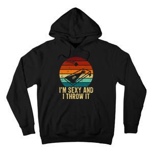 IM Sexy And I Throw It Cornhole Funny Retro Cornhole Tall Hoodie