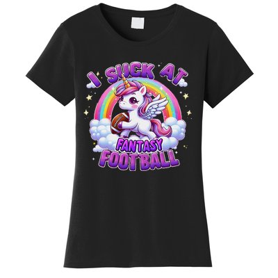 I Suck At Fantasy Football Funny Unicorn Rainbow Loser Gift Women's T-Shirt