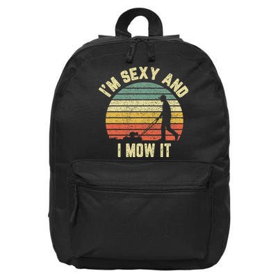 IM Sexy And I Mow It Retro Grass Lawn Mower 16 in Basic Backpack