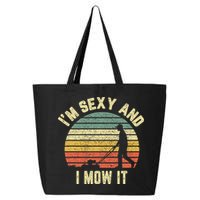 IM Sexy And I Mow It Retro Grass Lawn Mower 25L Jumbo Tote