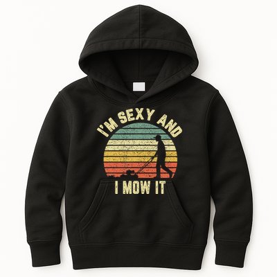 IM Sexy And I Mow It Retro Grass Lawn Mower Kids Hoodie
