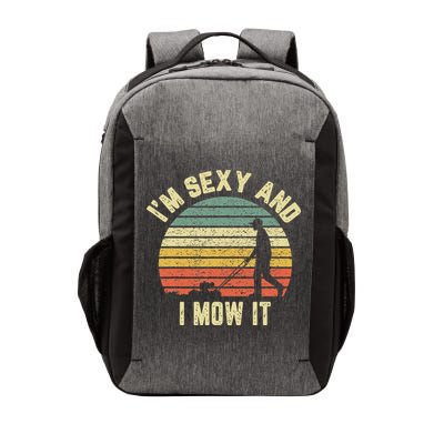 IM Sexy And I Mow It Retro Grass Lawn Mower Vector Backpack