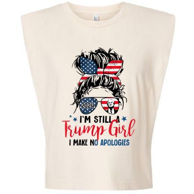 Im Still A Trump Girl I Make No Apologies Trump 2024 Tee Garment-Dyed Women's Muscle Tee