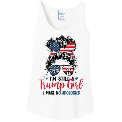 Im Still A Trump Girl I Make No Apologies Trump 2024 Tee Ladies Essential Tank