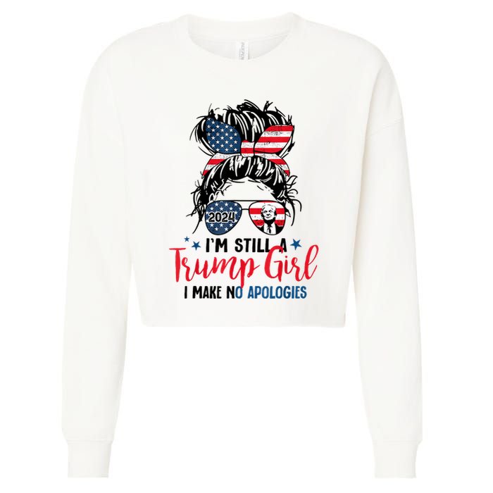 Im Still A Trump Girl I Make No Apologies Trump 2024 Tee Cropped Pullover Crew