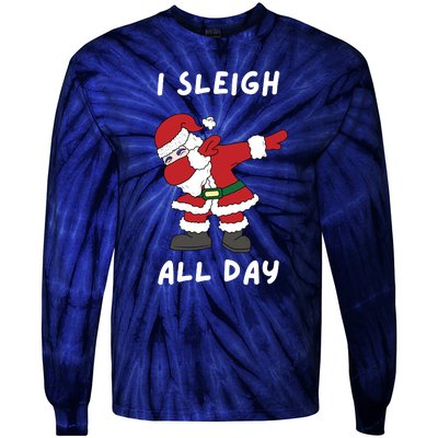 I Sleigh All Day Santa Claus Funny Christmas Tie-Dye Long Sleeve Shirt