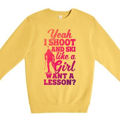 I Shoot And Ski Like Ski Shooter Skiing Biathlon Great Gift Premium Crewneck Sweatshirt