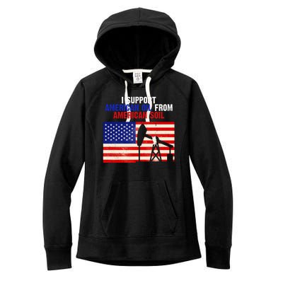 I Support American Oil From American Soil USA Women's Fleece Hoodie