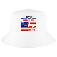 I Support American Oil From American Soil USA Cool Comfort Performance Bucket Hat