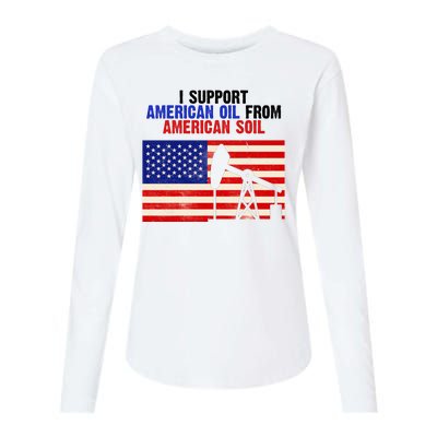 I Support American Oil From American Soil USA Womens Cotton Relaxed Long Sleeve T-Shirt