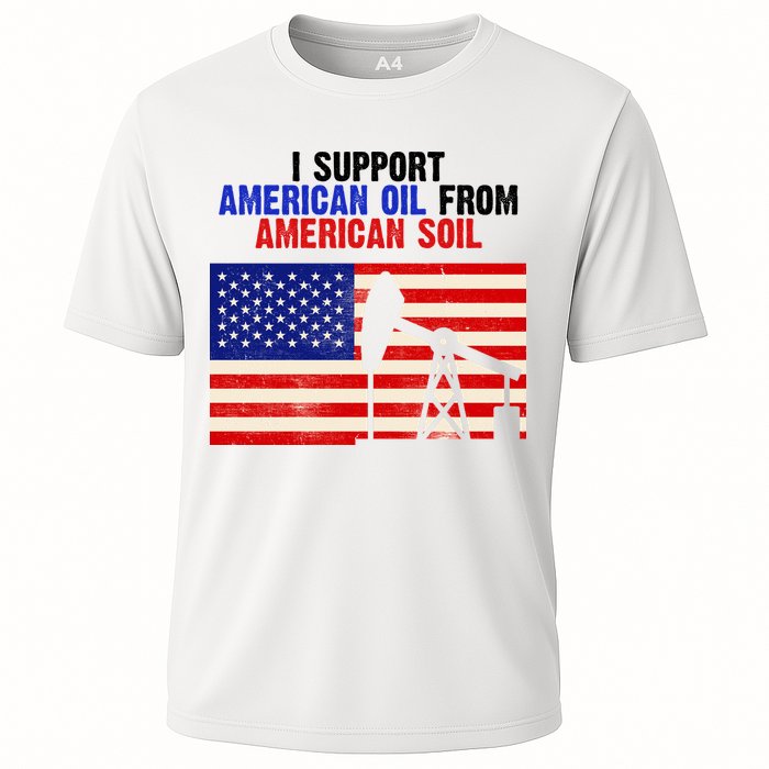 I Support American Oil From American Soil USA Cooling Performance Crew T-Shirt