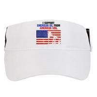 I Support American Oil From American Soil USA Adult Drive Performance Visor