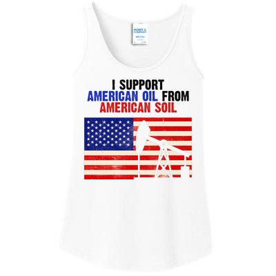 I Support American Oil From American Soil USA Ladies Essential Tank