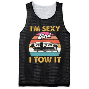 Im Sexy And I Tow It Glamping Glamper Glamorous Camping Mesh Reversible Basketball Jersey Tank