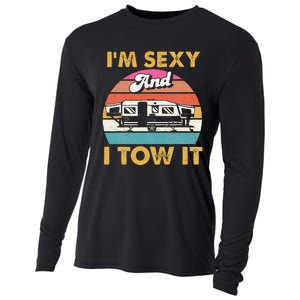 Im Sexy And I Tow It Glamping Glamper Glamorous Camping Cooling Performance Long Sleeve Crew