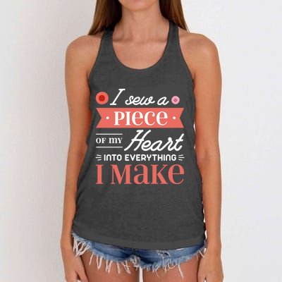 I Sew A Piece Of My Heart Into Everything I Make Quilting Cool Gift Women's Knotted Racerback Tank