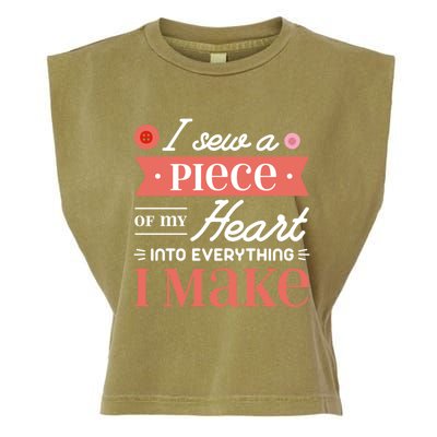 I Sew A Piece Of My Heart Into Everything I Make Quilting Cool Gift Garment-Dyed Women's Muscle Tee