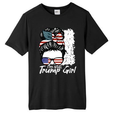 Im Still A Trump Girl I Make No Apologies Trump Tall Fusion ChromaSoft Performance T-Shirt