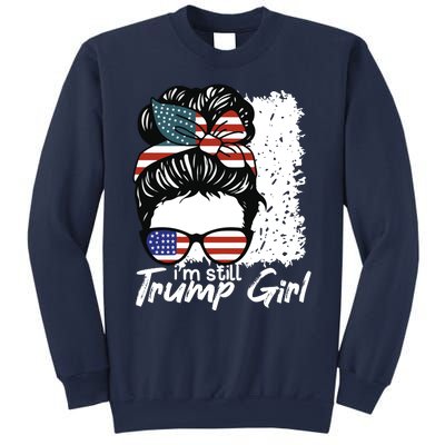 Im Still A Trump Girl I Make No Apologies Trump Sweatshirt