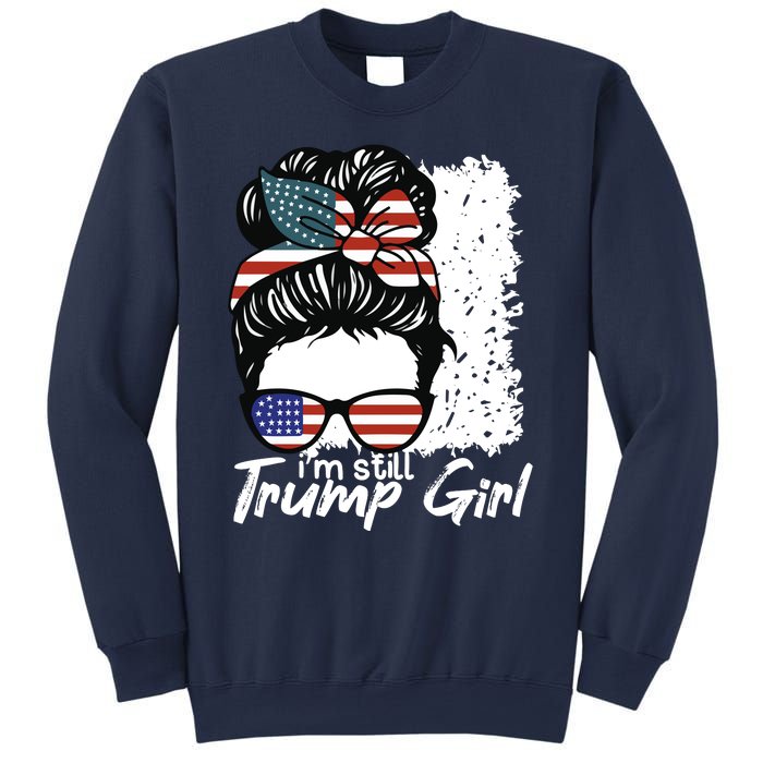 Im Still A Trump Girl I Make No Apologies Trump Sweatshirt