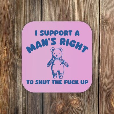 I Support A Man Right Coaster