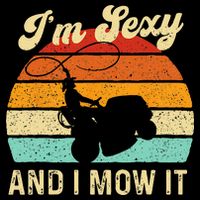 Im Sexy And I Mow It Landscaper Lawn Trimmer Landscaping Drawstring Bag