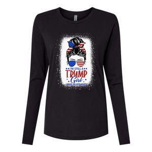 IM Still A Trump Girl I Make No Apologies Trump 2024 Women Womens Cotton Relaxed Long Sleeve T-Shirt