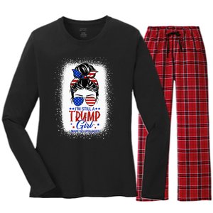 IM Still A Trump Girl I Make No Apologies Trump 2024 Women Women's Long Sleeve Flannel Pajama Set 