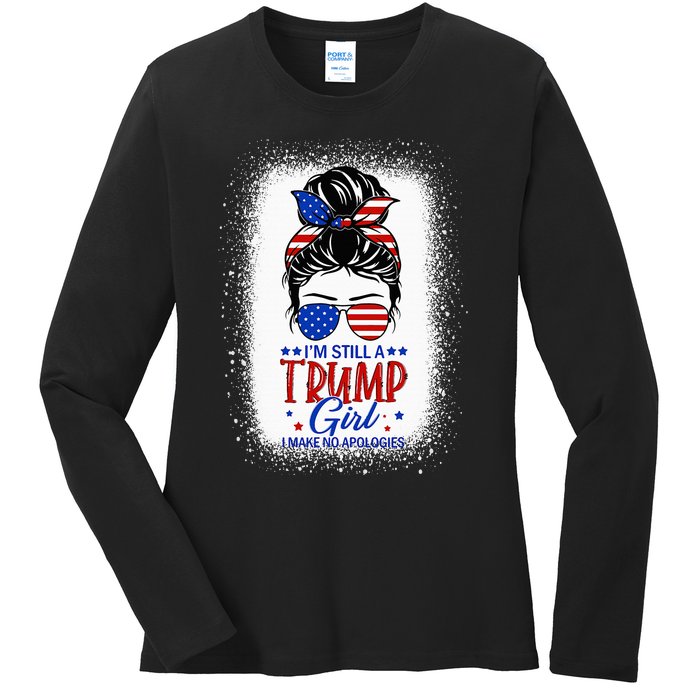 IM Still A Trump Girl I Make No Apologies Trump 2024 Women Ladies Long Sleeve Shirt