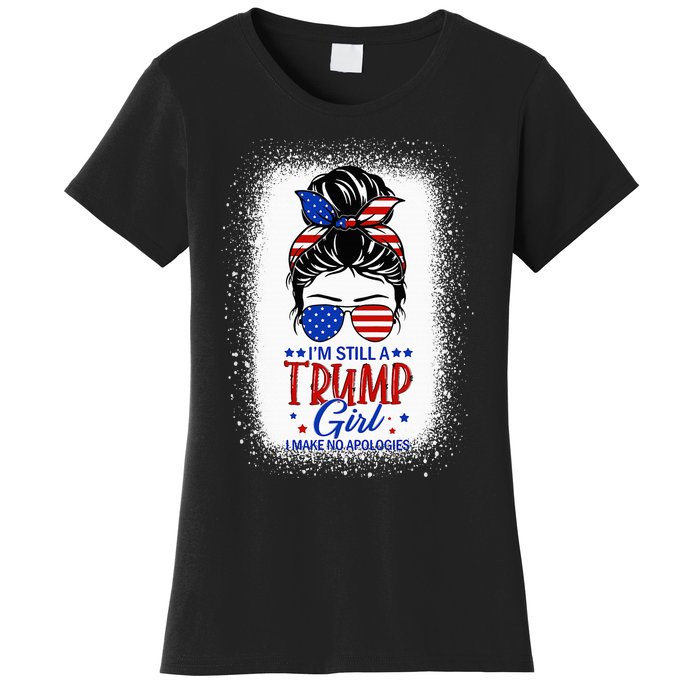 IM Still A Trump Girl I Make No Apologies Trump 2024 Women Women's T-Shirt