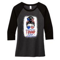 IM Still A Trump Girl I Make No Apologies Trump 2024 Women Women's Tri-Blend 3/4-Sleeve Raglan Shirt