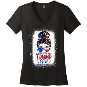 IM Still A Trump Girl I Make No Apologies Trump 2024 Women Women's V-Neck T-Shirt